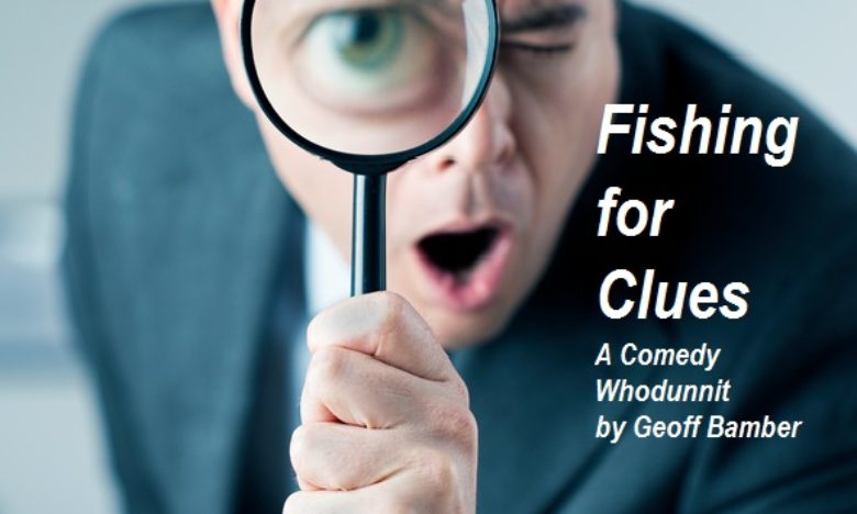 Fishing for Clues – Cast List & Rehearsals